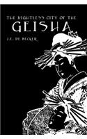 The Nightless City of The Geisha