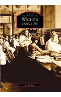 Wichita, 1860-1930
