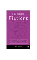 Forbidden Fictions: Pornography and Censorship in Twentieth-Century French Literature