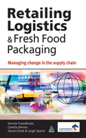 Retailing Logistics & Fresh Food Packaging