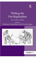 Writing the Pre-Raphaelites