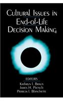 Cultural Issues in End-Of-Life Decision Making