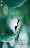 Step Gently Out: (Step Gently, Look Closely)