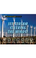 Jet Stream Steering the Winds!: (Weather Report)
