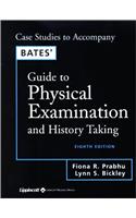 Bates' Guide to Physical Examination and History Taking: Case Studies