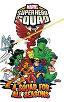 Super Hero Squad: A Squad For All Seasons