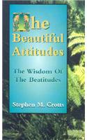 The Beautiful Attitudes
