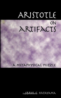 Aristotle on Artifacts