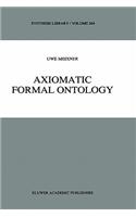 Axiomatic Formal Ontology