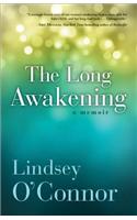 The Long Awakening