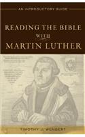 Reading the Bible with Martin Luther