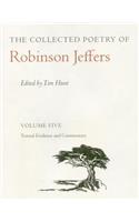 The Collected Poetry of Robinson Jeffers Vol 5