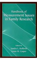 Handbook of Measurement Issues in Family Research