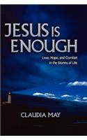 Jesus Is Enough