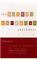 The Multicultural Southwest: A Reader