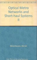 Optical Metro Networks and Short-haul Systems II