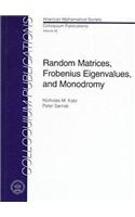 Random Matrices, Frobenius Eigenvalues, and Monodromy