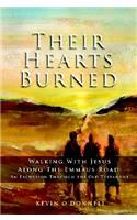 Their Hearts Burned: Walking with Jesus Along the Emmaus Road: An Excursion Through the Old Testament