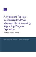 A Systematic Process to Facilitate Evidence-Informed Decisionmaking Regarding Program Expansion