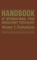 Handbook of International Food Regulatory Toxicology