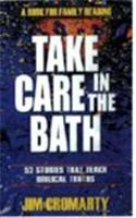 Take Care in the Bath
