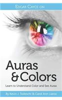 Edgar Cayce on Auras & Colors
