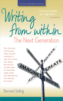 Writing from Within: The Next Generation: The Next Generation