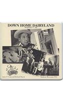 Down Home Dairyland Recordings