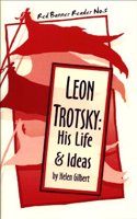 Leon Trotsky: His Life and Ideas