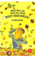 What Will I Do with All Those Root Vegetables?