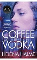 Coffee and Vodka