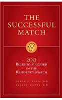 The Successful Match: 200 Rules to Succeed in the Residency Match