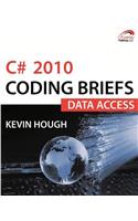 C# 2010 Coding Briefs Data Access