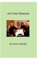 Stir-Fried Memories