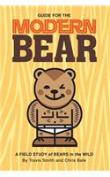 Guide for the Modern Bear