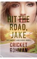Hit The Road, Jake!
