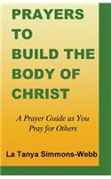 Prayers to Build the Body of Christ