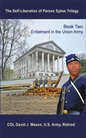 Self-Liberation of Parson Sykes Enlistment in the Union Army