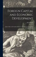 Foreign Capital and Economic Development