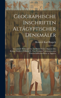 Geographische Inschriften Altägyptischer Denkmäler