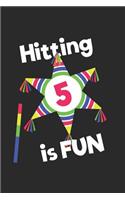 Hitting 5 is Fun!