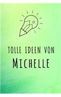 Tolle Ideen von Michelle