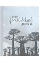 My forest school journal: The perfect logbook for recording all of the special things your children create in an outdoor education setting, keeping a lasting memento of activ