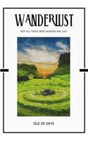 Isle of Skye: Trip Visit Souvenirs 2020 Planner Calendar Organizer Daily Weekly Monthly