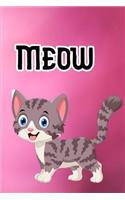 Meow: Pink Cute Cat Diary Composition Journal Notebook For Teens Boys Girls Students Teachers Adults Kids College Ruled Lined Pages 6x9 110 White Pages