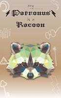 My Patronus Is A Racoon: Cute Racoon Lovers Journal / Notebook / Diary / Birthday Gift (6x9 - 110 Blank Lined Pages)