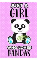 Just a Girl Who Loves Pandas