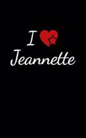 I love Jeannette