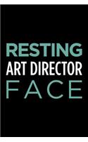 Resting Art Director Face: Blank Lined Novelty Office Humor Themed Notebook to Write In: With a Practical and Versatile Wide Rule Interior