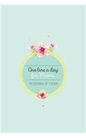 One Line a Day for Mom -My Journal of 5 Years: Dated Journal for Five Years to Record Your Memories of Motherhood One Line a Day/ 6 X 9 in
